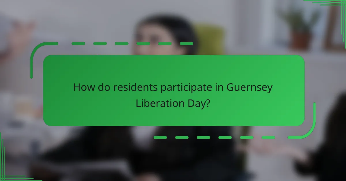 How do residents participate in Guernsey Liberation Day?