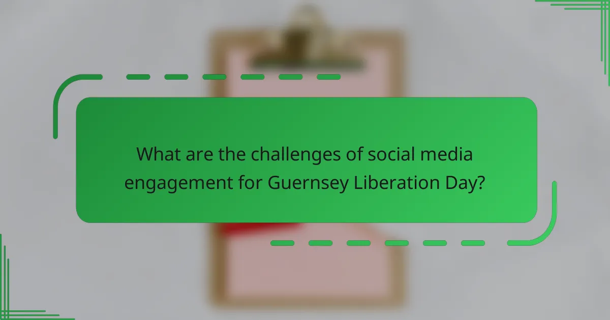 What are the challenges of social media engagement for Guernsey Liberation Day?