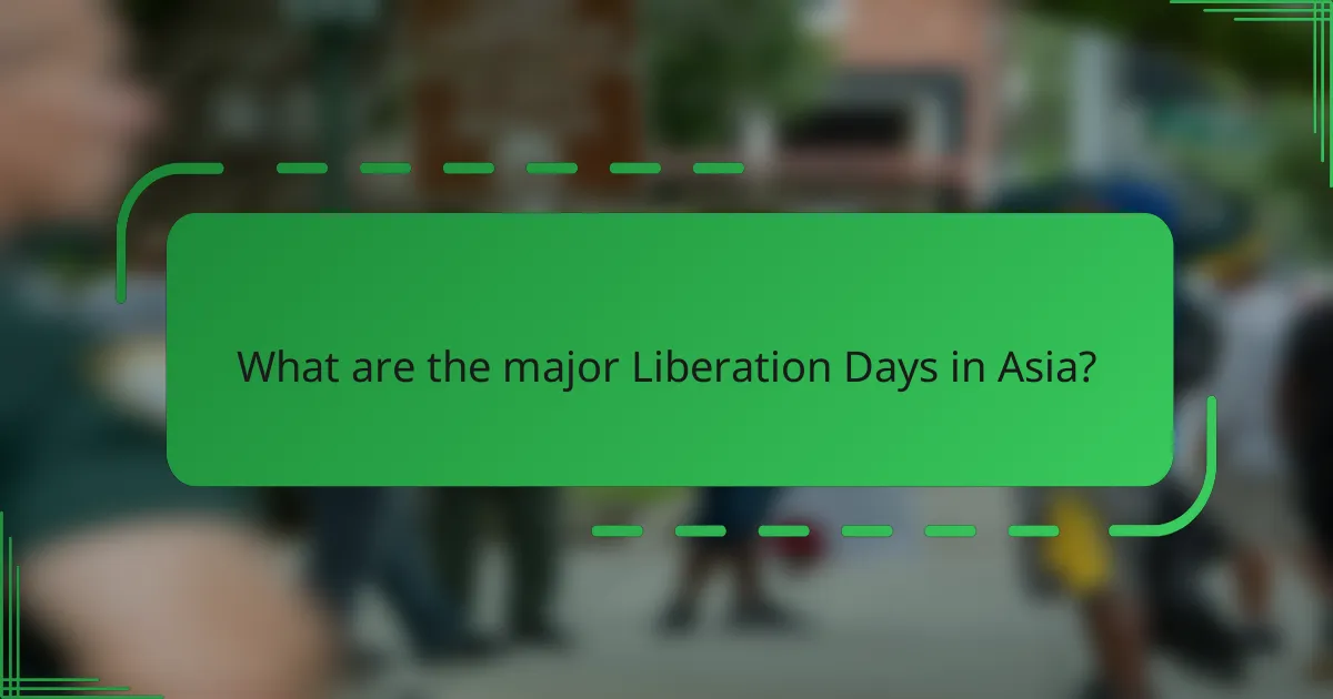 What are the major Liberation Days in Asia?