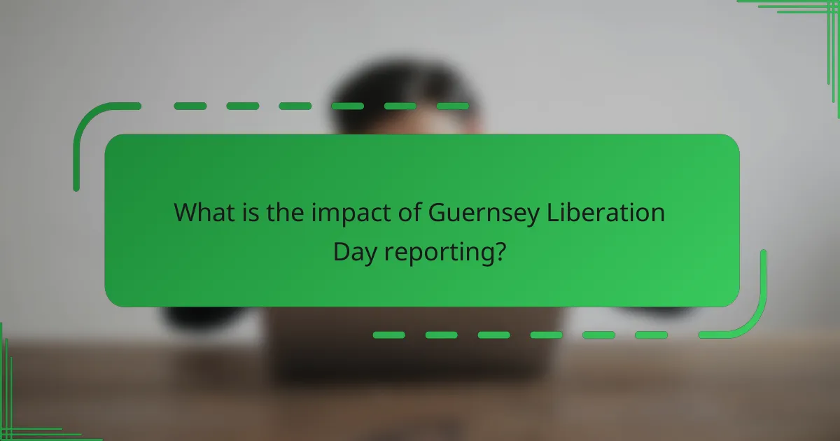 What is the impact of Guernsey Liberation Day reporting?